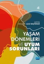 Yaşam Dönemleri Uyum Sorunları