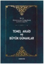 Temel Akaid ve Büyük Günahlar