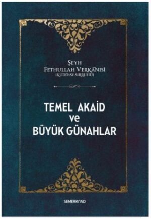 Temel Akaid ve Büyük Günahlar