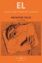 El – İnsanla İlgili Felsefi Bir İnceleme