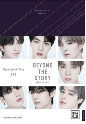 Beyond The Story: BTS'in 10 Yılllık Hikâyesi