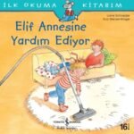 Elif Annesine Yardım Ediyor