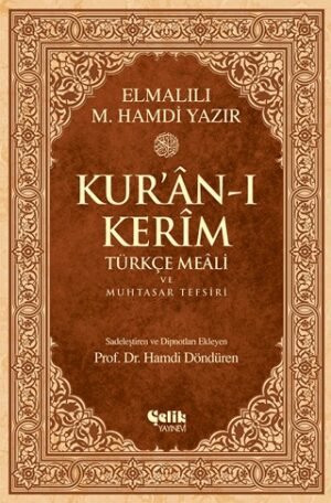 Kur’an-ı Kerim Türkçe Meali ve Muhtasar Tefsiri