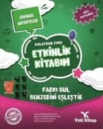 Kolaydan Zora Etkinlik Kitabım - Farkı Bul Benzerini Eşleştir