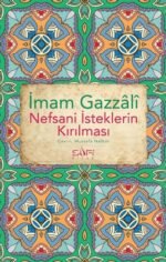 Nefsani İsteklerin Kırılması