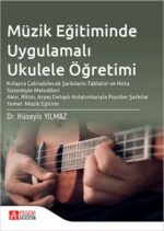 Müzik Eğitiminde Uygulamalı Ukulele Öğretimi
