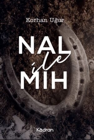 Nal İle Mıh