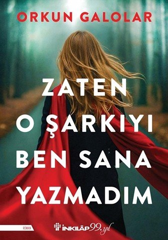 9789751049605 Zaten O Şarkıyı Ben Sana Yazmadım 9789751049605