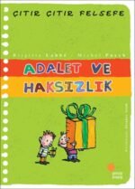 Adalet ve Haksızlık - Çıtır Çıtır Felsefe 2