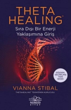 Theta Healing Sıra Dışı Enerji Yaklaşımına Giriş