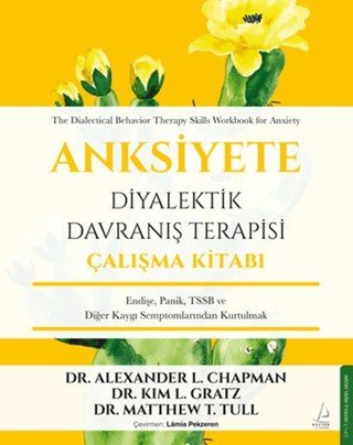 9786255799845 Anksiyete Diyalektik Davranış Terapisi Çalışma Kitabı 9786255799845