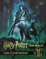 Harry Potter Film Dehlizi 1: Orman, Göl ve Gök Yaratıkları