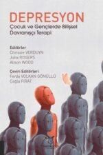 Depresyon Çocuk ve Gençlerde Bilişsel Davranışçı Terapi
