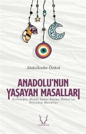 Anadolu’nun Yaşayan Masalları