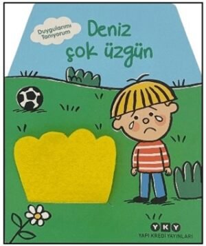Duygularımı Tanıyorum – Deniz Çok Üzgün