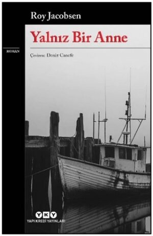 Yalnız Bir Anne