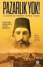 Pazarlık Yok! - Filistin’de Toprak Satmak Yasak