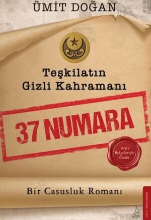Teşkilatın Gizli Kahramanı – 37 Numara