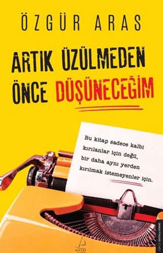 9786258594751 Artık Üzülmeden Önce Düşüneceğim 9786258594751