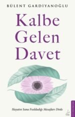 Kalbe Gelen Davet