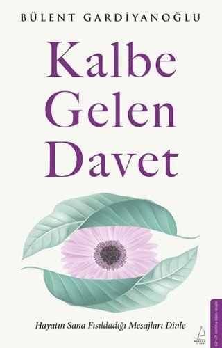 9786258594775 Kalbe Gelen Davet 9786258594775