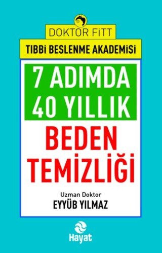 9786051514192 7 Adımda 40 Yıllık Beden Temizliği 9786051514192
