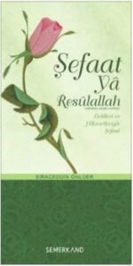 Şefaat Ya Resulallah