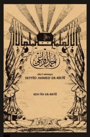 Ebu’l-alemeyn Seyyid Ahmed Er-Rifai