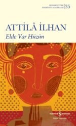 Elde Var Hüzün