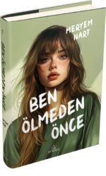 Ben Ölmeden Önce