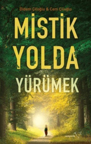 9786258446104 Mistik Yolda Yürümek 9786258446104