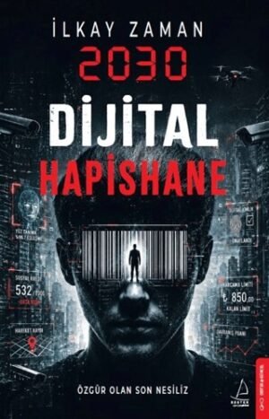 2030 Dijital Hapishane