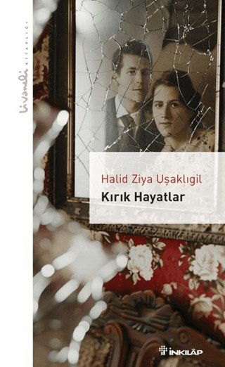 9789751046710 Kırık Hayatlar 9789751046710