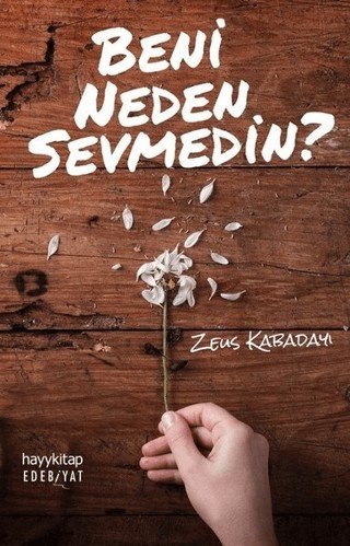 9789752477582 Beni Neden Sevmedin? 9789752477582