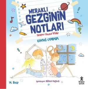 Meraklı Gezginin Notları Yaratıcı Yazma Kitabı