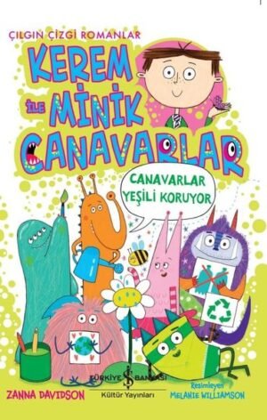 Kerem ile Minik Canavarlar – Canavarlar Yeşili Koruyor