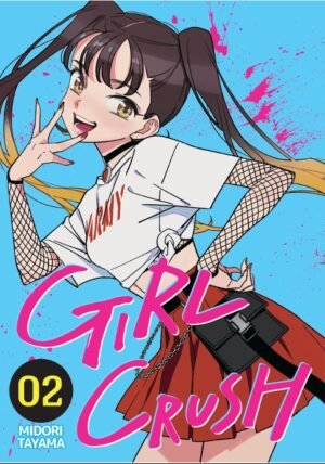 Girl Crush - Cilt 2