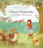 Hana Haşimoto, Altıncı Keman