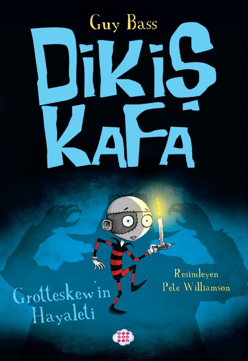 Dikiş Kafa 3 - Grotteskew’in Hayaleti 9786255726841