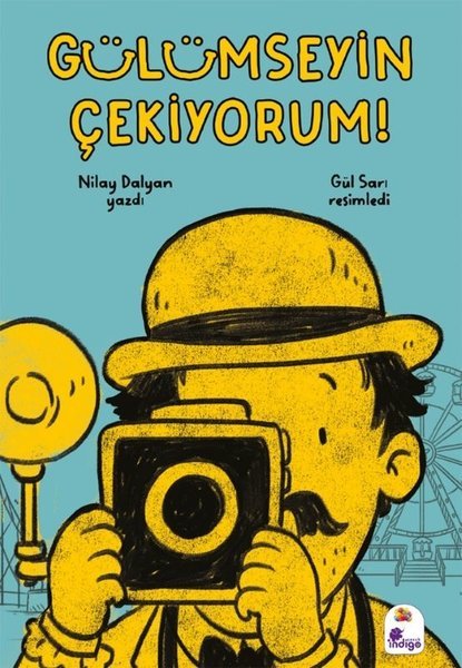 Gülümseyin Çekiyorum! 9786258791488
