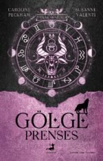 Zodyak Akademi - 4 : Gölge Prenses