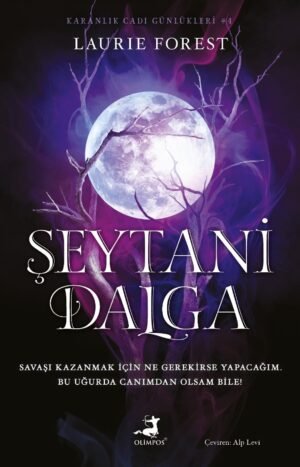 Şeytani Dalga - Karanlık Cadı Günlükleri Serisi 4. Kitap