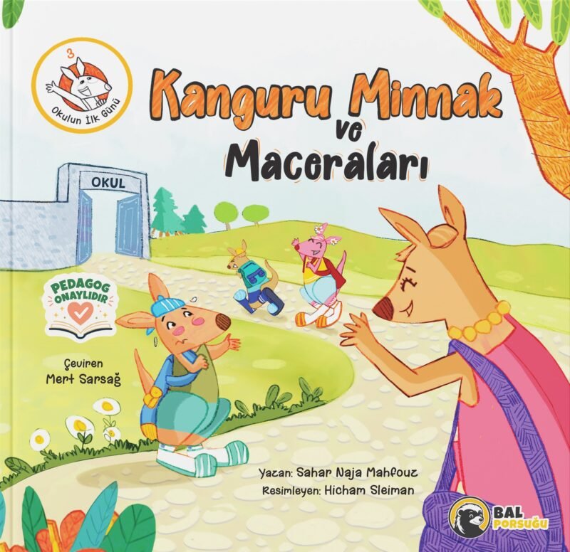 Kanguru Minnak ve Maceraları 3 – Okulun İlk Günü 9786259170701