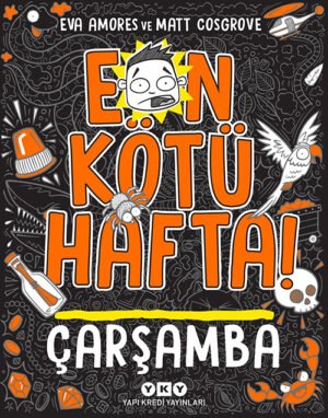 En Kötü Hafta! Çarşamba