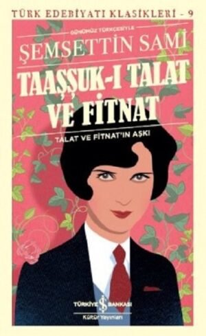 Taaşşuk-ı Talat ve Fitnat