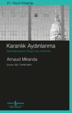 Karanlık Aydınlanma – Neoreaksiyoner Düşünceyi Anlamak