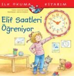 Elif Saatleri Öğreniyor