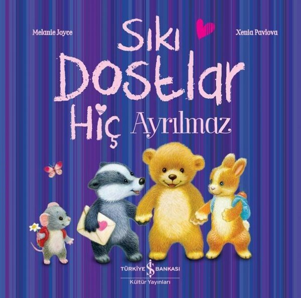 Sıkı Dostlar Hiç Ayrılmaz 9786254055485