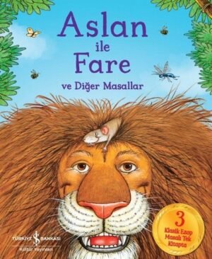 Aslan İle Fare ve Diğer Masallar