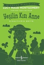 Yeşilin Kızı Anne – Kısaltılmış Metin